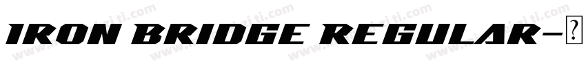 Iron Bridge Regular字体转换